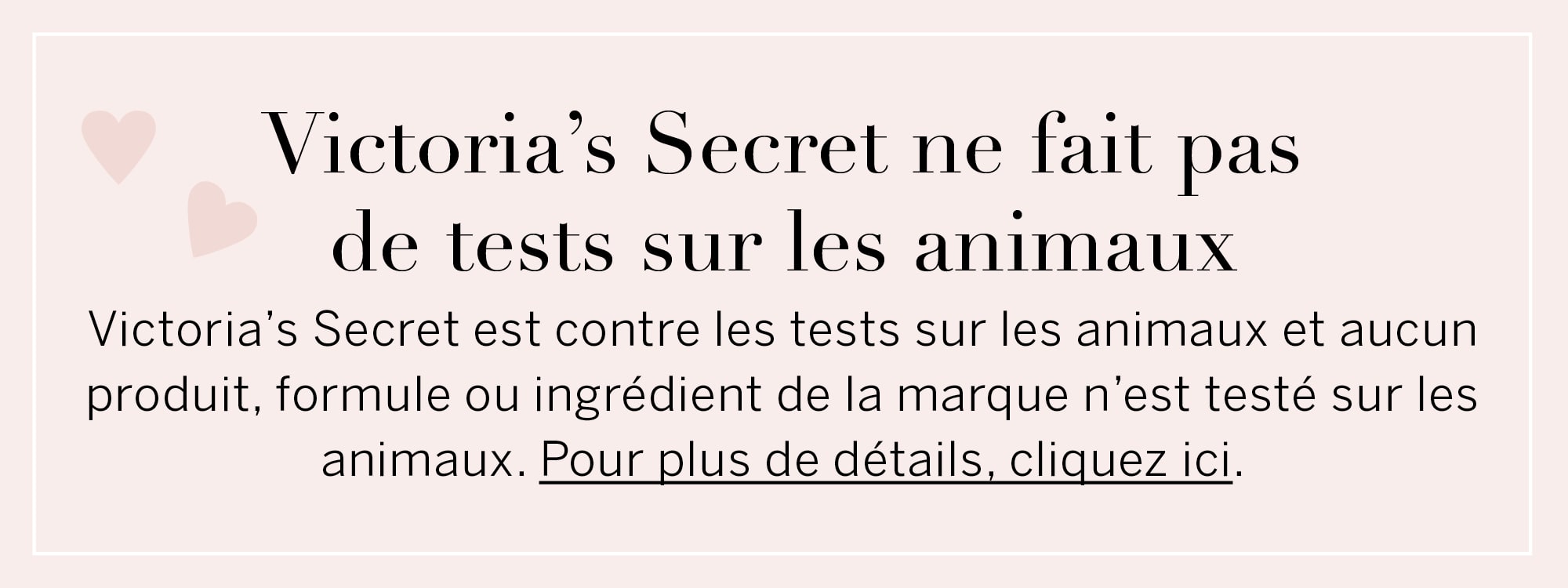 Victoria’s Secret ne fait pas de tests sur les animaux
